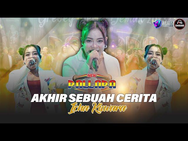 TEMBANG HIYOO..!! HIYOO..!!  VERSI ICHA KISWARA AKHIR SEBUAH CERITA NEW PALLAPA