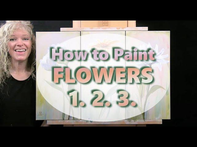 HOW TO PAINT FLOWERS 3 Easy Ways! How to Draw and Paint Flowers with Acrylics-Beginner Tutorial