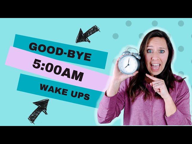 Why is my baby waking so early? 4 reasons & how to solve!