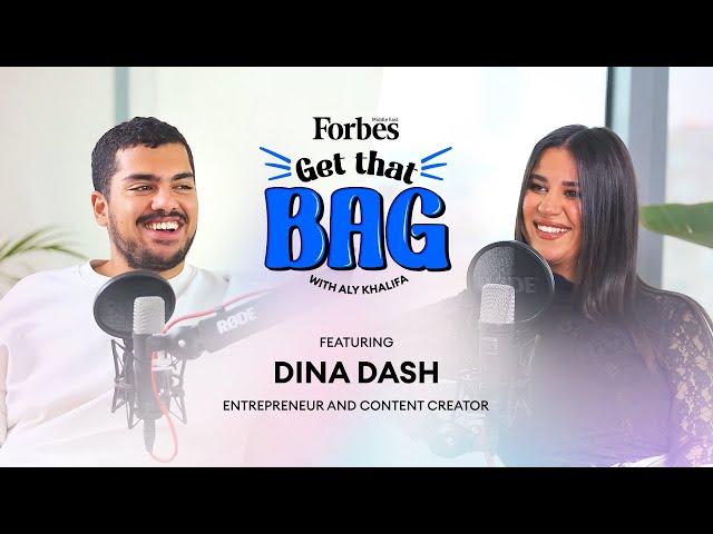 Dina Dash on Gaining 4M Followers and Her Rise to Social Media Stardom|Get That Bag with Aly Khalifa