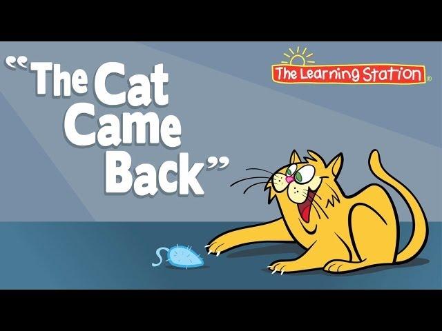 The Cat Came Back - Camp Songs - Kids Songs - Children's Songs by The Learning Station