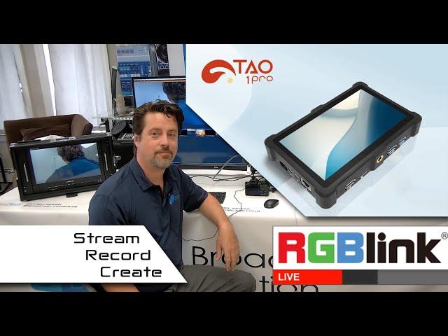 RGBLink Tao 1Pro - Stream, Switch, Create - Overview