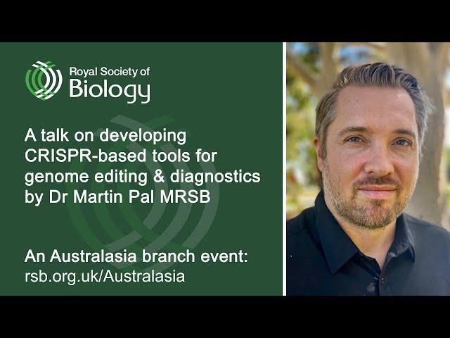 Developing CRISPR-based tools for genome editing | Royal Society of Biology Australasia branch