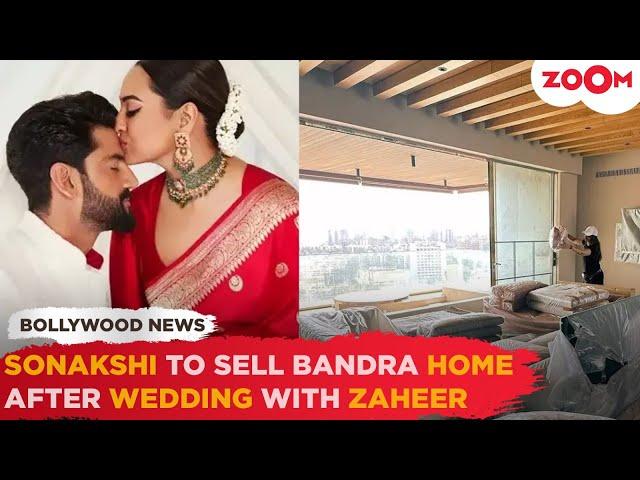 Sonakshi Sinha's LAVISH Mumbai apartment for sale after Wedding with Zaheer Iqbal; Netizens REACT