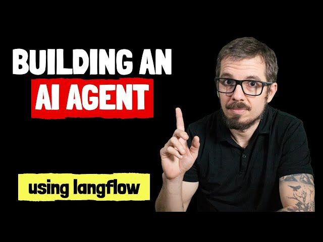 Building an AI Agent without writing any code (using Langflow)