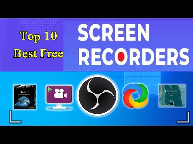 Top 10 Best Screen Recorder For PC | Free Screen Recorder