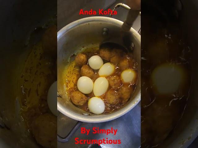 Anda Kofta by Simply Scrumptious#food #cooking #youtubeshorts #trending #recipe