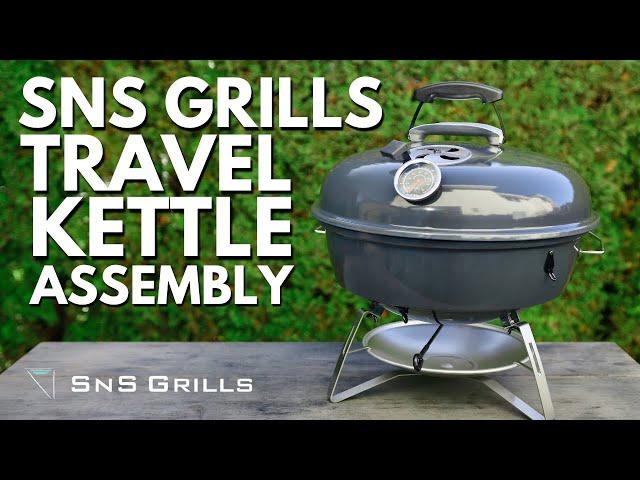 SNS Grills Slow N Sear Travel Kettle Assembly Instructions