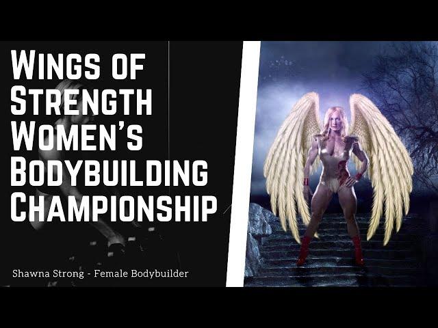 Wings of Strength Women's Bodybuilding Championship