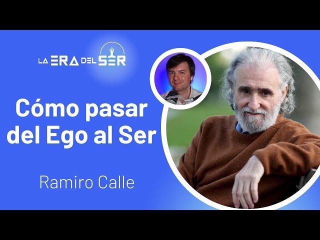 CÓMO PASAR DEL EGO AL SER