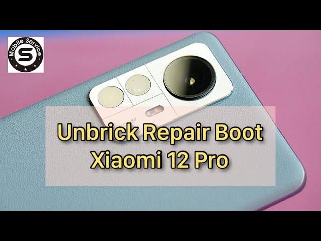 Unbrick Repair Boot Xiaomi 12 Pro không tháo máy #unbrick #mi12 #nguyensonmobile