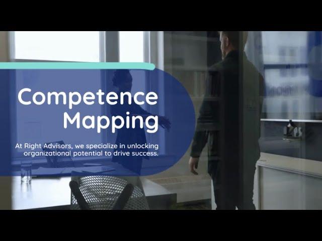 Comprehensive Competence Mapping with Right Advisors