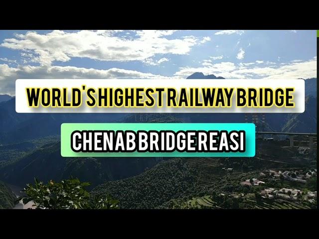 Chenab Bridge | World's Highest Bridge | Construction Site