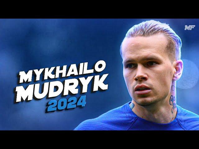 Mykhailo Mudryk 2024 - Amazing Skills, Goals and Assists - HD