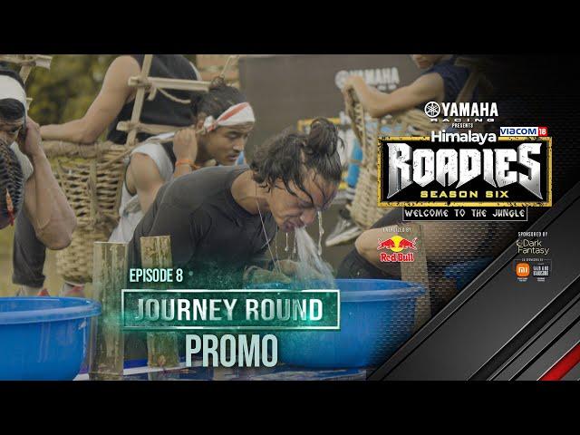 Yamaha Himalaya Roadies | Season 6 | Welcome to the Jungle | JOURNEY ROUND | Episode 8 | PROMO