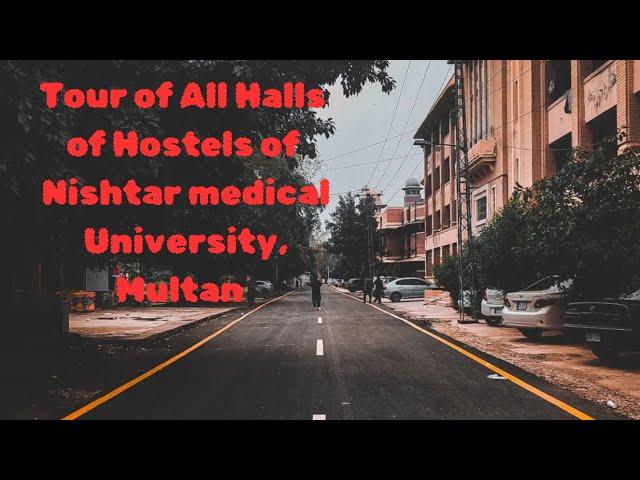 Tour of Hostels Of Nishtar Medical University, Multan, |NMU Multan|