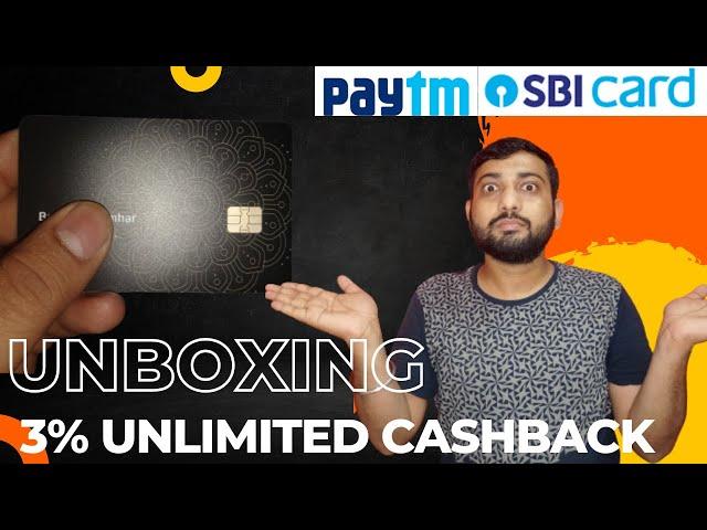 Paytm Sbi credit card Unboxing || 3% Unlimited Cashback || sbi cobrand credit card Unboxing