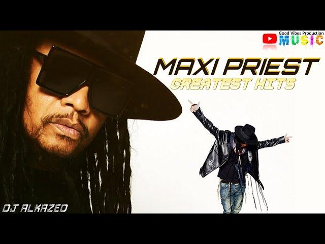 Maxi Priest Greatest Hits Mix | Feat....Wild World, Should I, Close To You & More by DJ Alkazed 