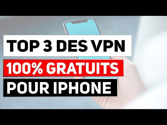 VPN GRATUIT IPHONE 2023 ️ : LES 3 MEILLEURS VPN VRAIMENT GRATUITS  POUR iPhone (+ Bonus) 