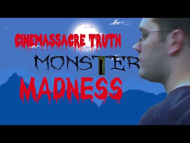 The Cinemassacre Truth's Monster (of the Asshole-ish Variety)