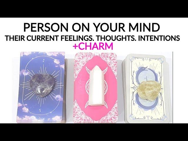 PICK• YOUR PERSON  CURRENT FEELINGS• THOUGHTS & INTENTIONS ? WHAT'S NEXT +CHARM TIMELESS