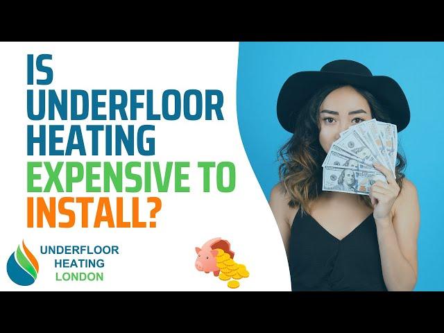 Is Underfloor Heating Expensive To Install? | Underfloor Heating London FAQs