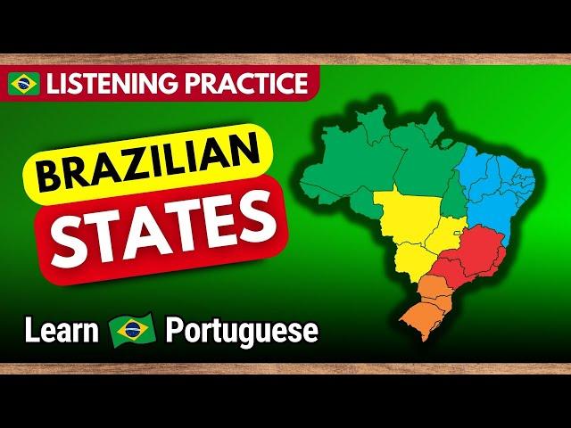 Enhance Listening Skills in Brazilian Portuguese: State Names & Origins