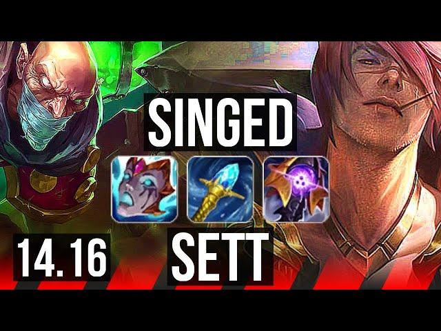 SINGED vs SETT (TOP) | 7 solo kills, 1000+ games, Rank 10 Singed, Dominating | EUW Master | 14.16