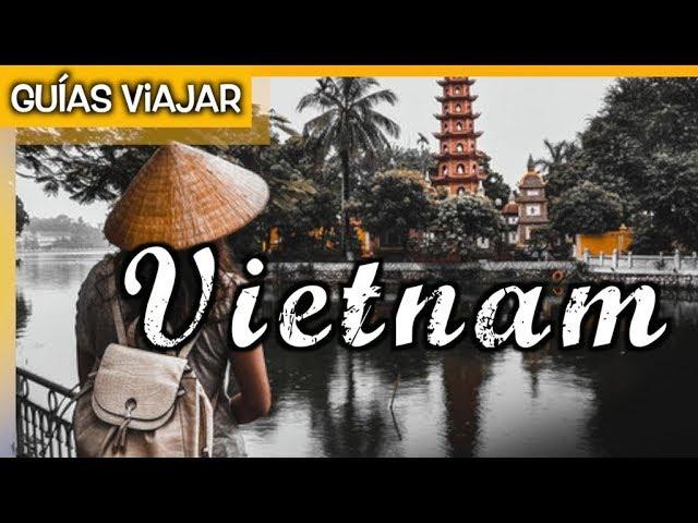 VIETNAM  Qué VER y HACER en HANOI