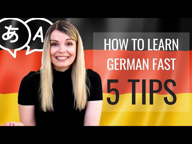 How to Learn German FAST