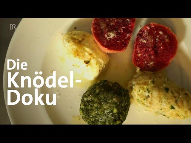 Der Knödel: Selber machen und Sternenküche | Doku | Alpenküche | freizeit | Schmidt Max | BR