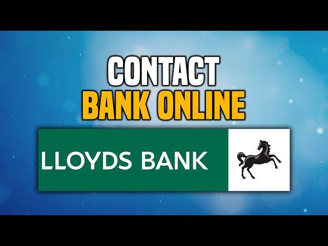 How To Contact Lloyds Bank Online (EASY!)