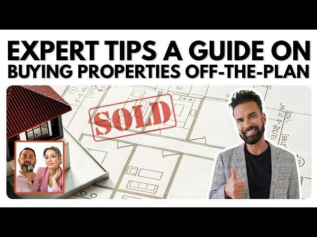 Expert Tips: A Guide on Buying Properties Off-the-Plan