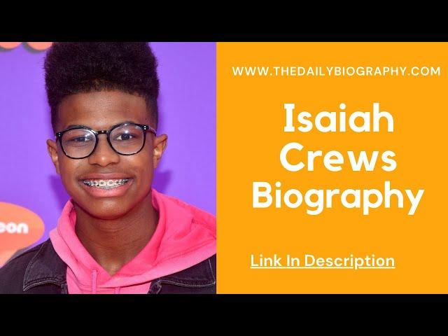 Isaiah Crews Wiki, Biography, Age, Family, Net Worth, Image