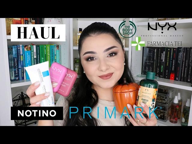 HAUL | Farmacia Tei, Notino, NYX, Primark, The Body Shop