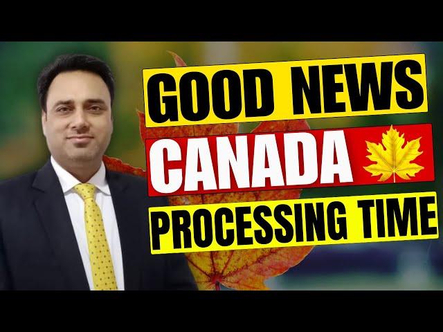 Exciting Updates: Faster IRCC Processing Times for Canada Visas