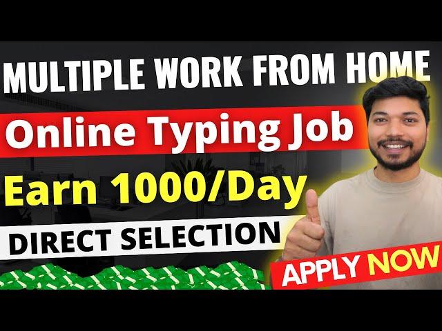 Multiple Work From Home Jobs 2024 | Jobs without coding skills | Apply Now | Job4freshers