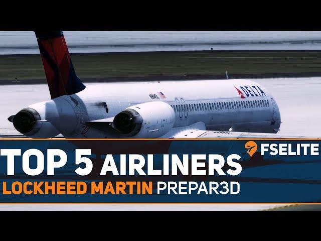 Top 5 Airliners for Prepar3D: An FSElite Special