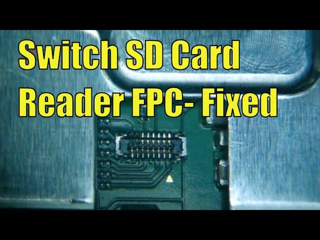 Nintendo Switch SD Card FPC Replacement