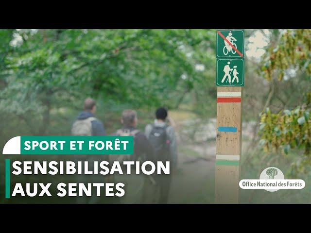 "Sensibilisation aux sentes" - Sport et forêt, les bons gestes !