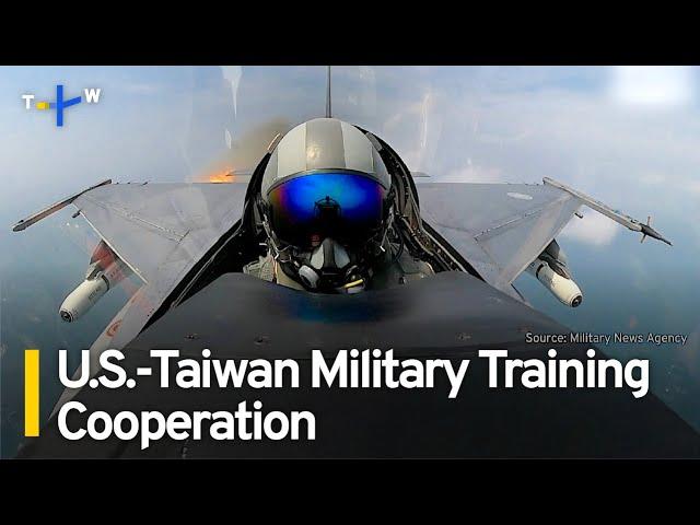 Analysis: U.S.-Taiwan Military Training Part of Longstanding Cooperation | TaiwanPlus News