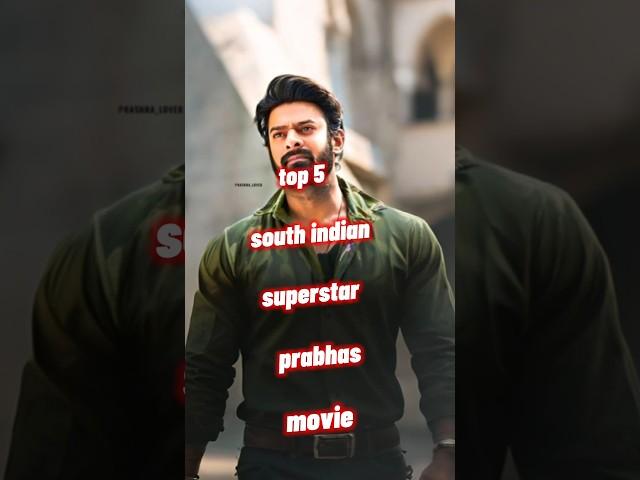 Top 5 South Indian Superstar Prabhas Movies! | Must-Watch Blockbusters  #shortsfeed