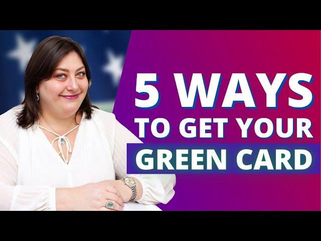 How to get your US Green Card | Process of getting a Green Card