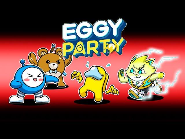 Playing EGGY PARTY with FRIENDS...