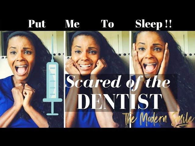 Scared of the Dentist...Dental Anesthesia,  sedation and sleep dentistry options explained