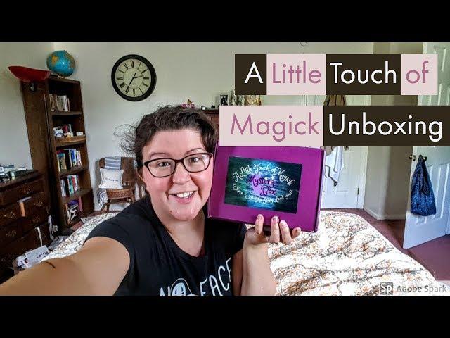 A Little Touch of Magick Subscription Unboxing | May 2018