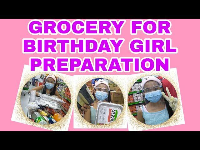 GROCERY FOR BIRTHDAY GIRL PREPARATION/Robbies Vlog