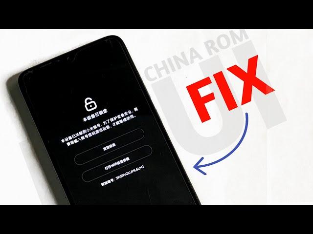 Fix - MIUI China ROM Lock Interface | Bypass China ROM Mi Account Lock | Activate This Device