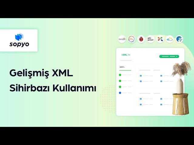 Gelişmiş Tedarikçi XML Entegrasyonu Nasıl Kullanılır?