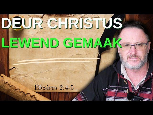 Deur Christus lewend gemaak | Dei 575